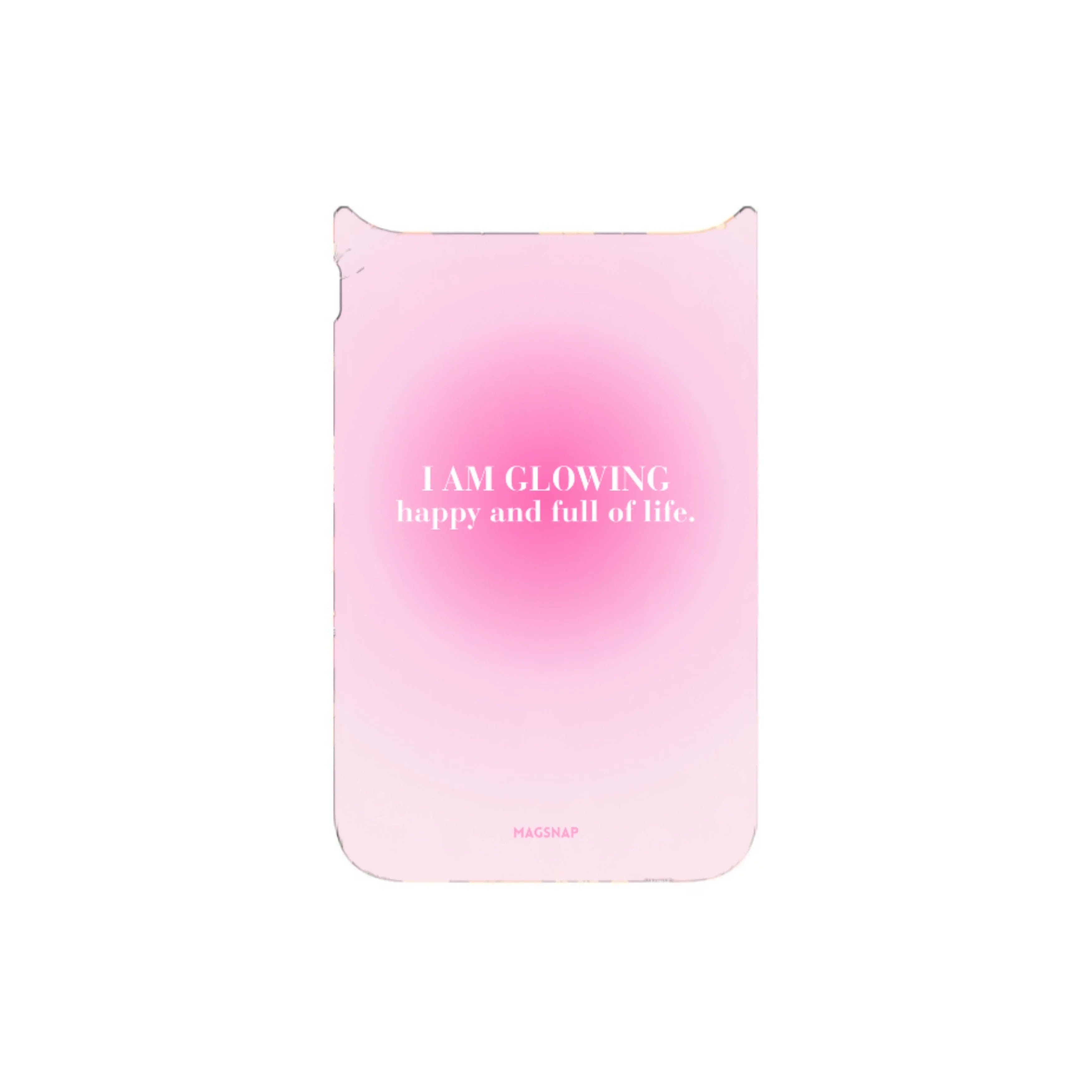 MagSnap magnetic phone case with I AM GLOWING affirmation quote design
