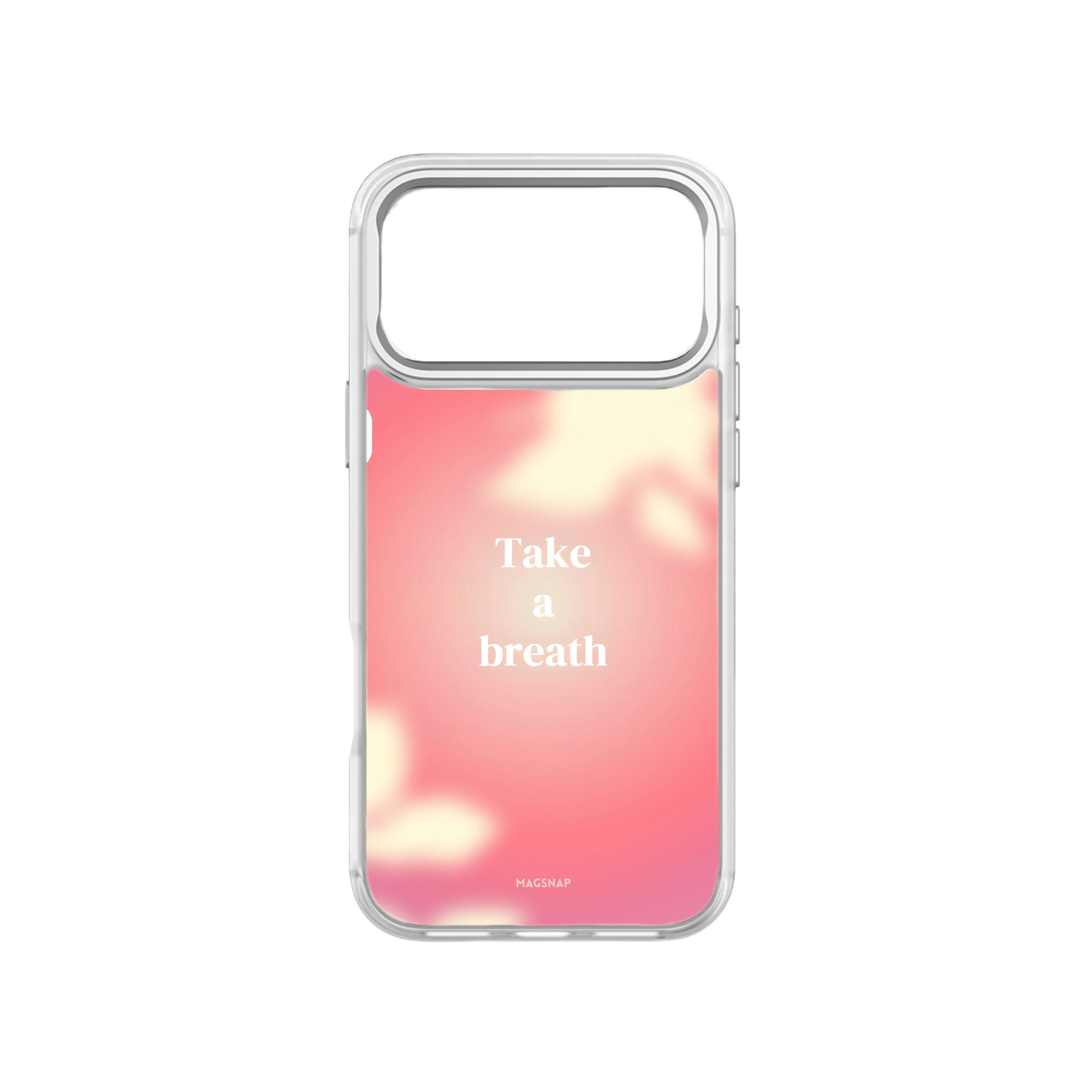 MagSnap magnetic phone case with Take a Breath mindfulness quote design