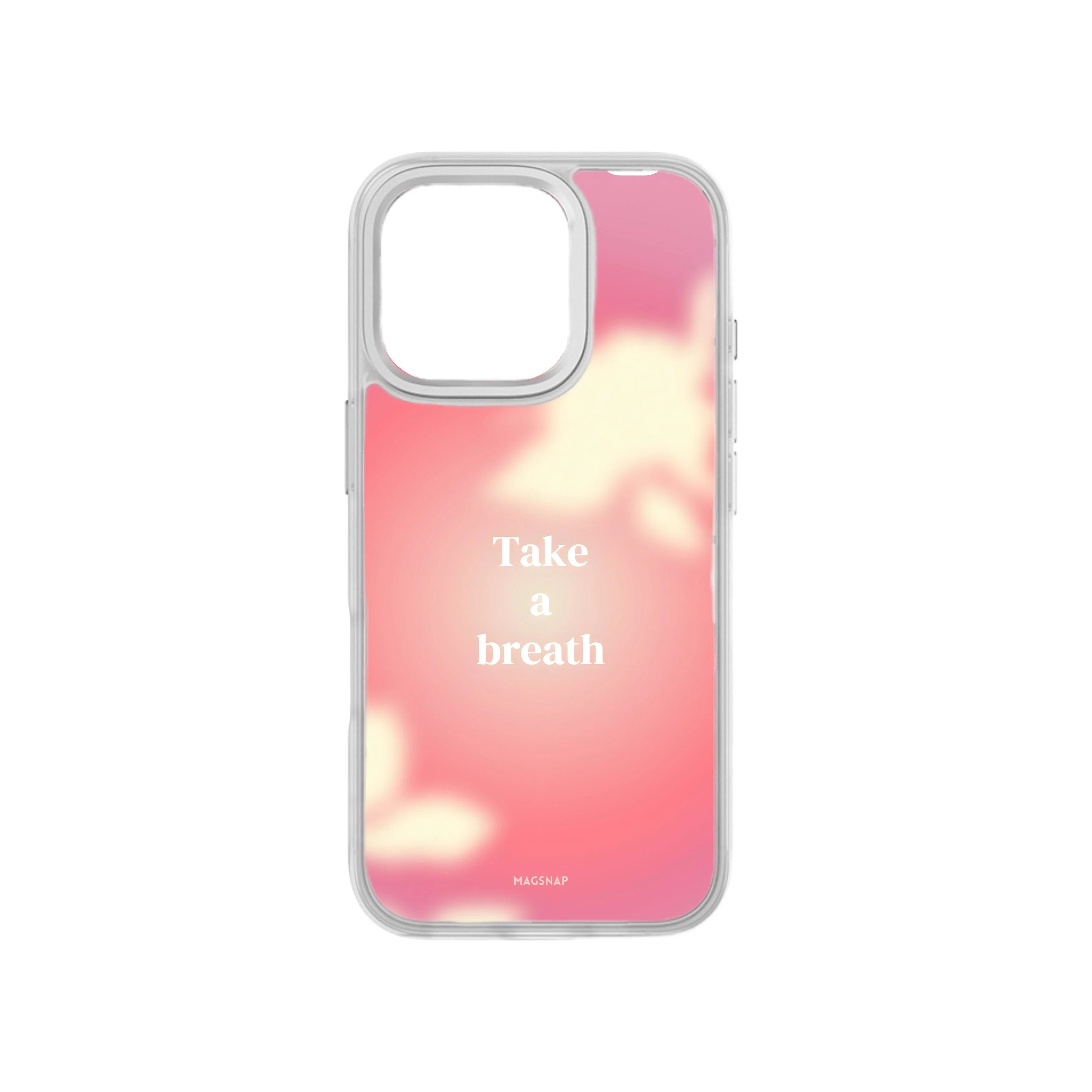 MagSnap magnetic phone case with Take a Breath mindfulness quote design